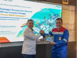 Pastikan Investasi Energi Berjalan Sesuai Target, Kementerian Investasi dan Hilirisasi/BKPM Tinjau Proyek RDMP Balikpapan